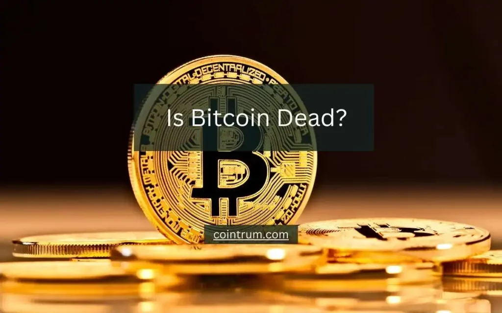 is bitcoin dead